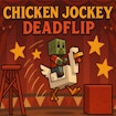 Galinha Jockey Deadflip
