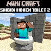 Minicraft Skibidi Vaso Sanitário Oculto 2